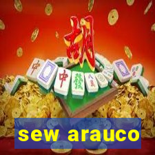 sew arauco