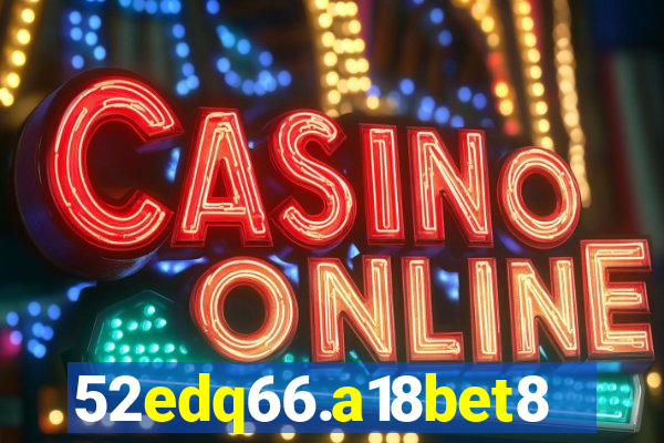 52edq66.a18bet8.com