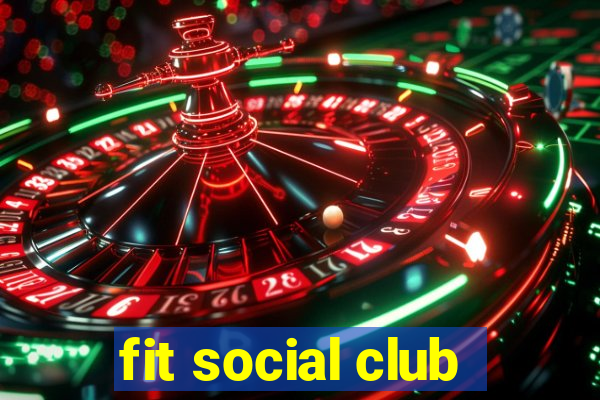 fit social club