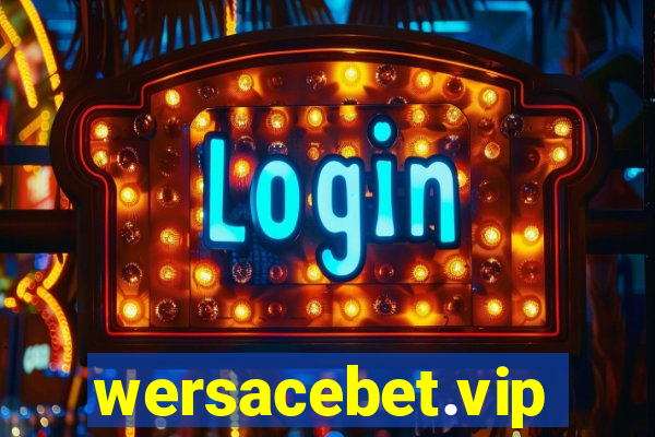 wersacebet.vip