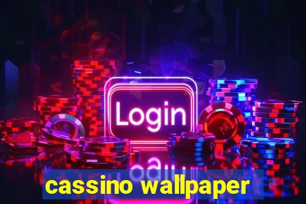 cassino wallpaper