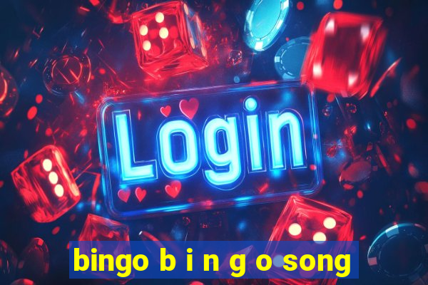 bingo b i n g o song