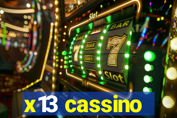 x13 cassino