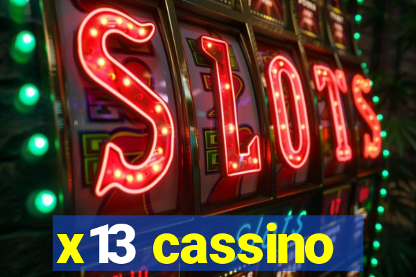 x13 cassino