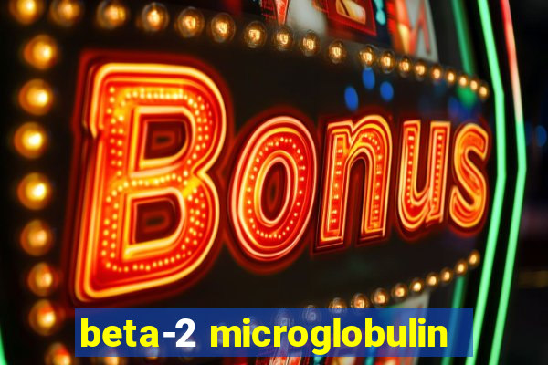 beta-2 microglobulin