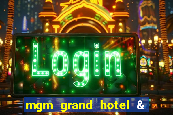 mgm grand hotel & casino address