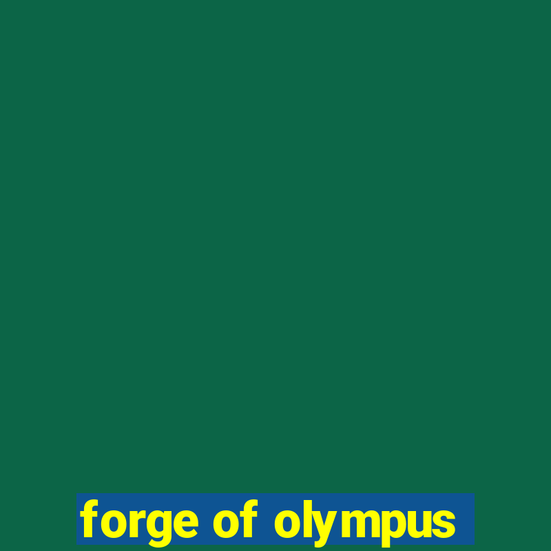 forge of olympus