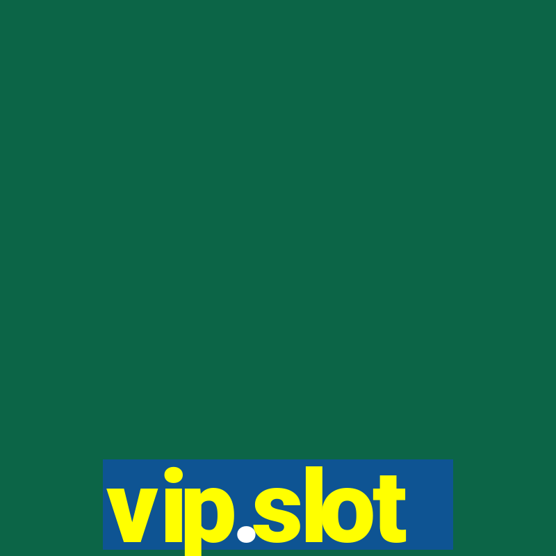 vip.slot