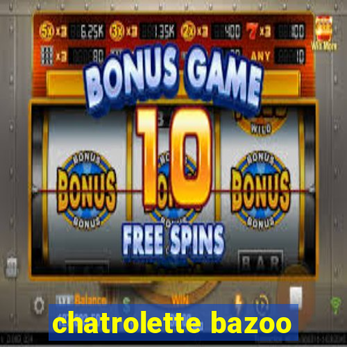 chatrolette bazoo