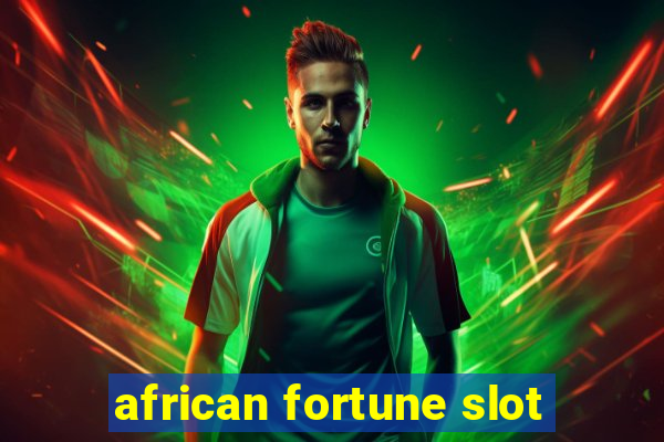 african fortune slot