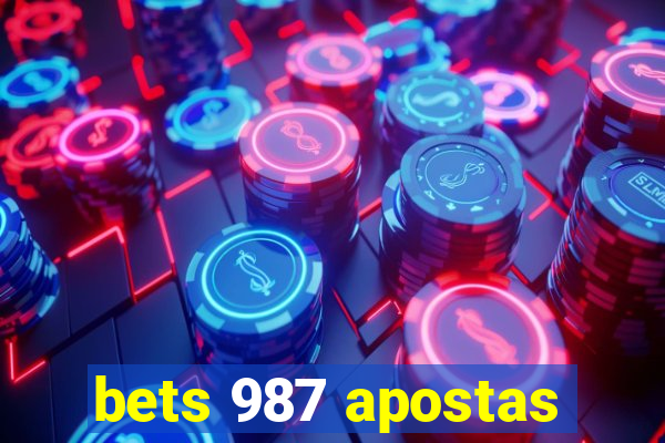 bets 987 apostas