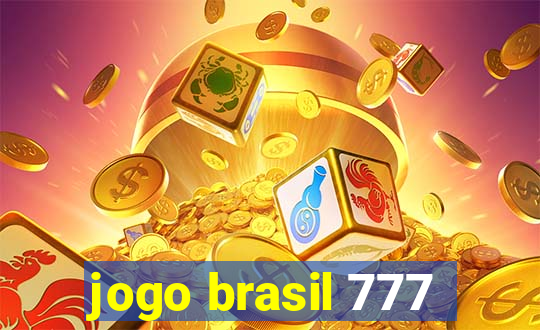 jogo brasil 777