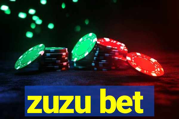 zuzu bet