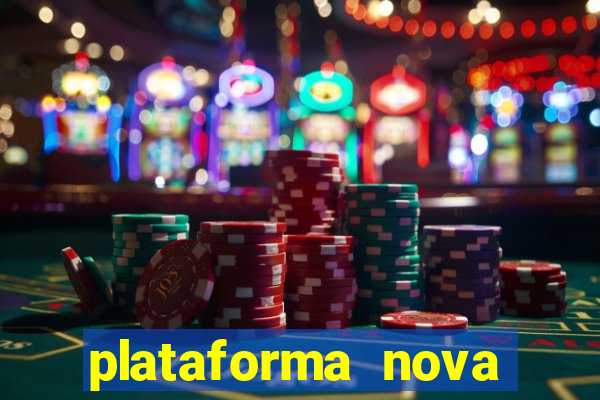 plataforma nova bonus de cadastro