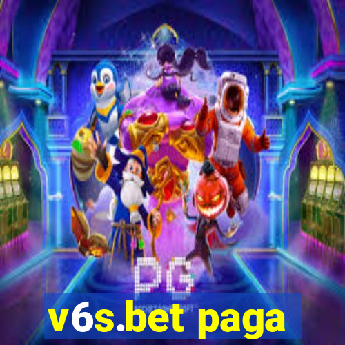 v6s.bet paga