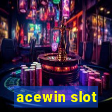 acewin slot