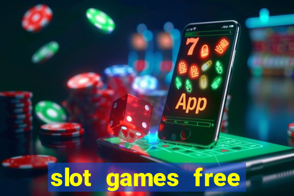 slot games free spin bonus