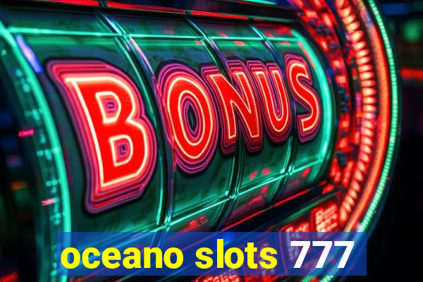 oceano slots 777