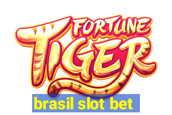 brasil slot bet