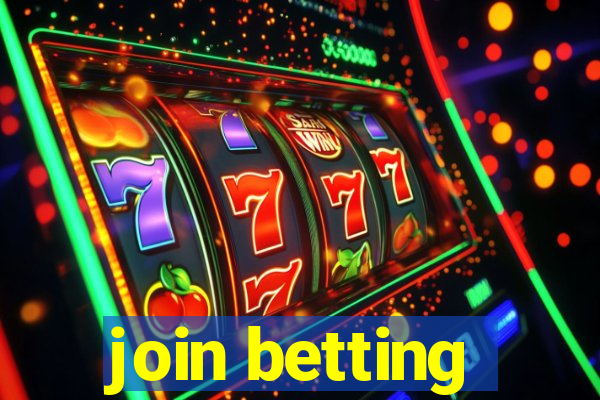 join betting