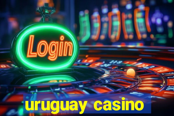 uruguay casino