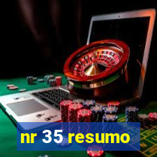 nr 35 resumo