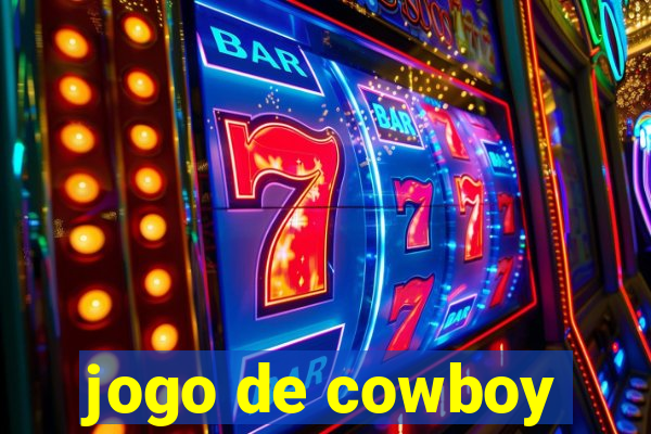 jogo de cowboy