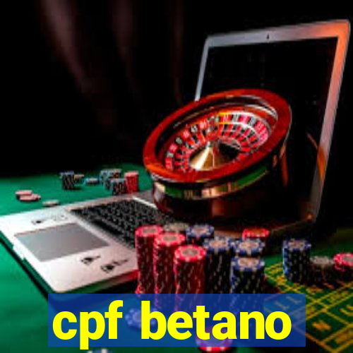 cpf betano