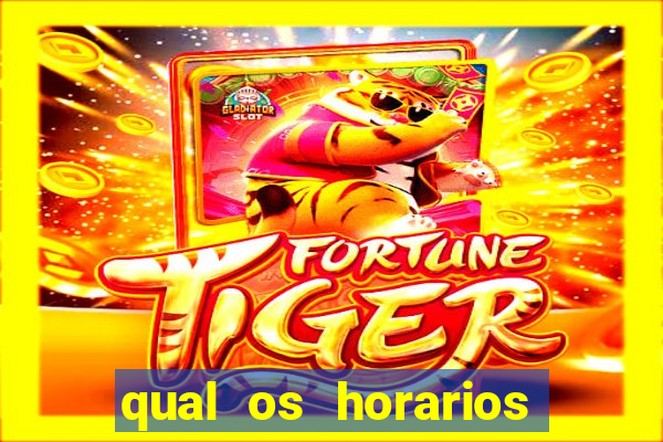 qual os horarios para jogar fortune tiger