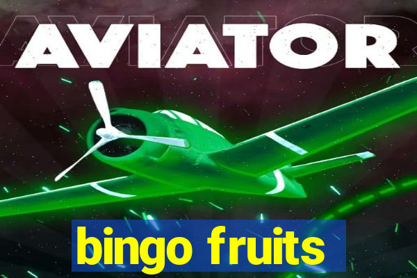 bingo fruits