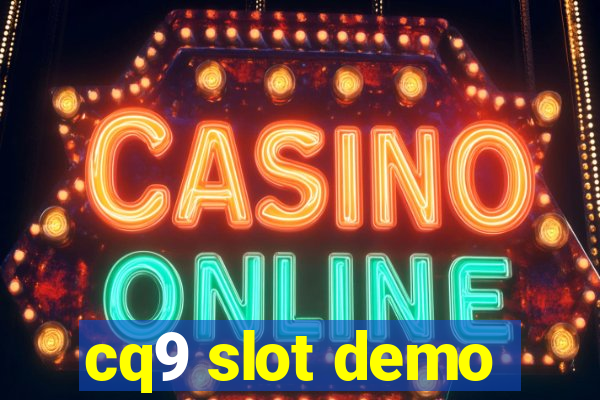 cq9 slot demo