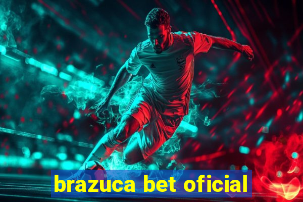 brazuca bet oficial