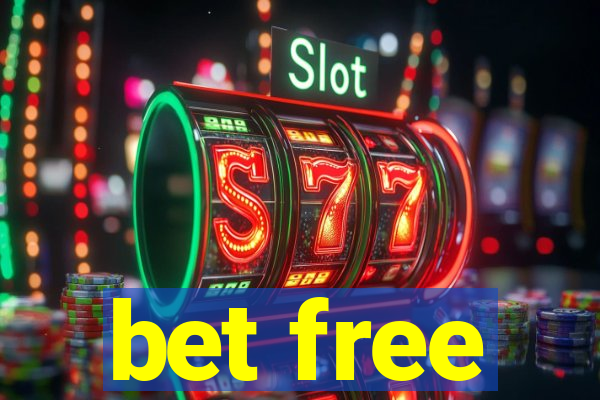 bet free