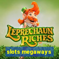 slots megaways