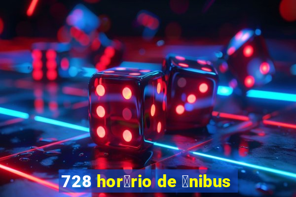 728 hor谩rio de 么nibus