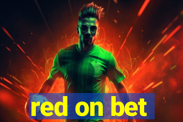 red on bet