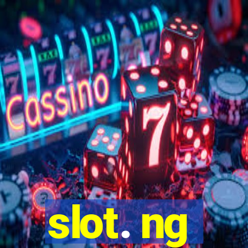 slot. ng