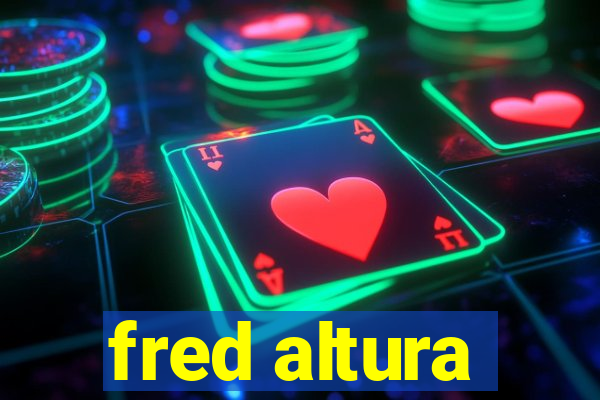 fred altura