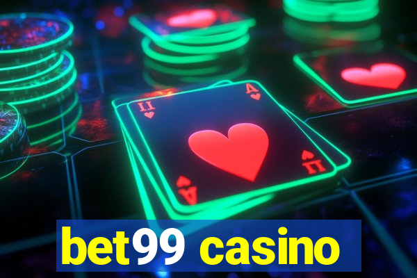 bet99 casino