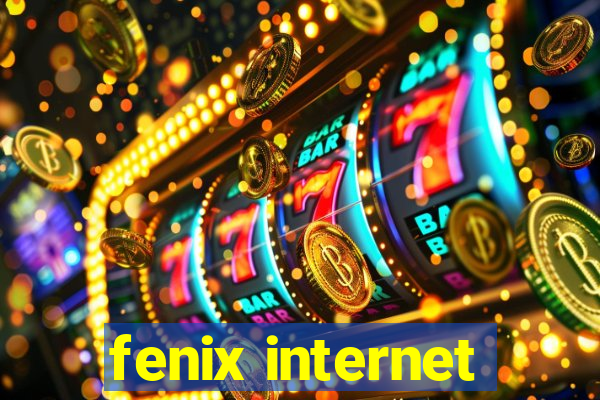 fenix internet