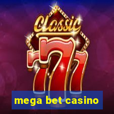 mega bet casino