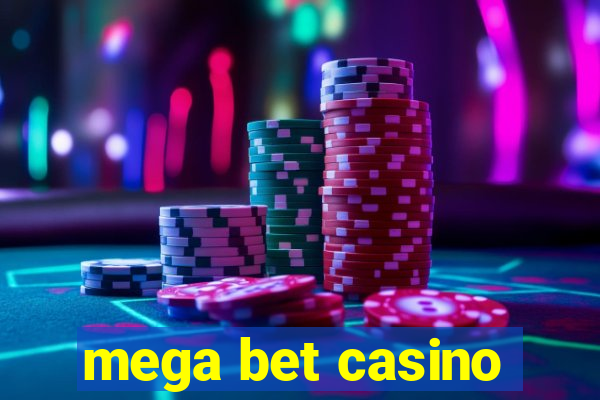 mega bet casino