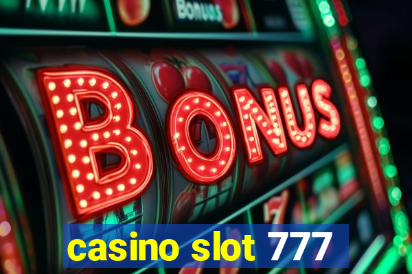 casino slot 777