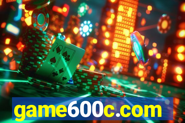 game600c.com