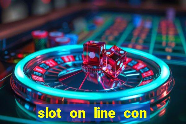 slot on line con bonus senza deposito