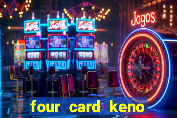 four card keno casino games