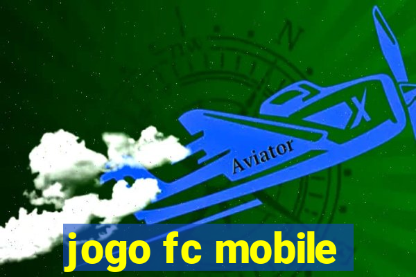 jogo fc mobile