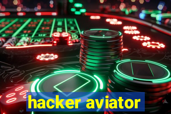 hacker aviator