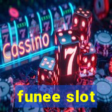 funee slot