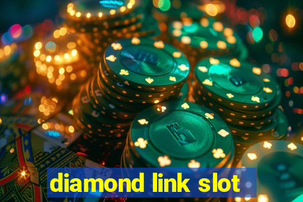 diamond link slot